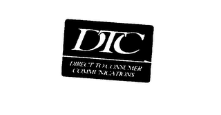 DTC DIRECT TO CONSUMER COMMUNICATIONS