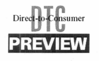 DTC PREVIEW DIRECT-TO-CONSUMER logo