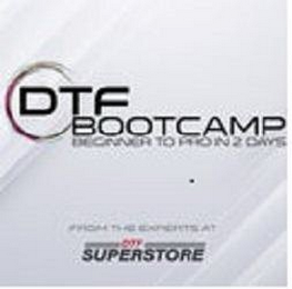 DTF BOOTCAMP BEGINNER TO PRO IN 2 DAYS FROM THE EXPERTS AT DTF SUPERSTORE logo