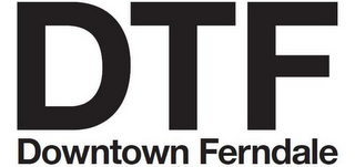DTF DOWNTOWN FERNDALE logo