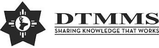 DTMMS SHARING KNOWLEDGE THAT WORKS logo