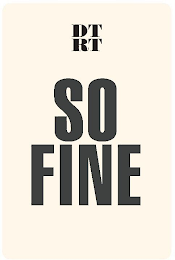 DTRT SO FINE logo