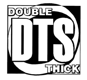 DTS DOUBLE THICK logo