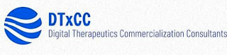 DTXCC DIGITAL THERAPEUTICS COMMERCIALIZATION CONSULTANTS