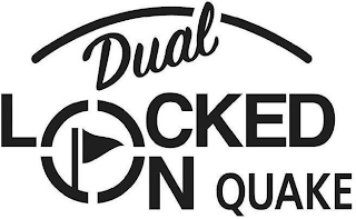 DUAL LOCKED ON QUAKE logo