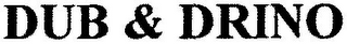 DUB & DRINO logo