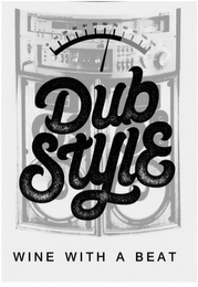 DUB STYLE WINE WITH A BEAT logo