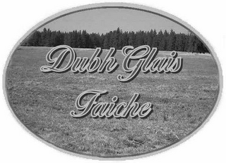 DUBHGLAIS FAICHE logo