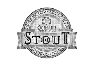 DUBLIN IRISH FESTIVAL STOUT ESTD. 1988 logo