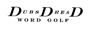 DUBS DREAD WORD GOLF logo