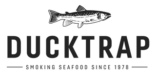 DUCKTRAP SMOKING SEAFOOD SINCE 1978 logo