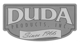 DUDA PRODUCTS, INC. SINCE 1966 logo