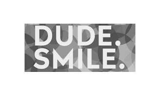 DUDE. SMILE. logo