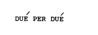 DUE PER DUE logo