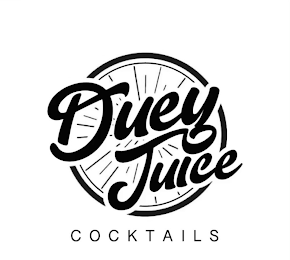 DUEY JUICE COCKTAILS logo