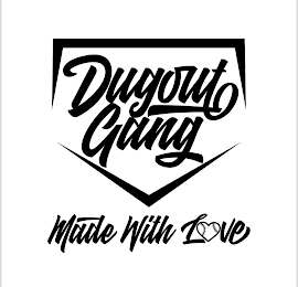 DUGOUT GANG MADE WITH LOVE logo