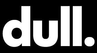 DULL. logo