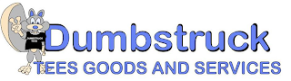 DUMBSTRUCK TEES GOODS AND SERVICES DUMBSTRUCK TEES logo