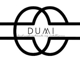 DUMI DON'T UNDERESTIMATE MY INTELLIGENCE logo