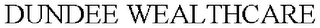 DUNDEE WEALTHCARE