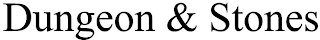 DUNGEON & STONES logo
