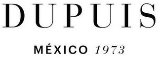 DUPUIS MÉXICO 1973 logo