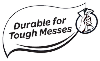 DURABLE FOR TOUGH MESSES logo