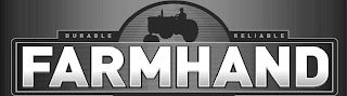 DURABLE RELIABLE FARMHAND logo