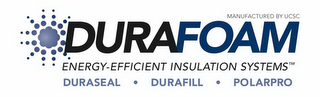 DURAFOAM ENERGY-EFFICIENT INSULATION SYSTEMS  DURASEAL DURAFILL POLARPRO MANUFACTURED BY UCSC logo