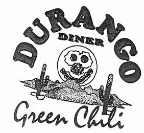 DURANGO DINER GREEN CHILI