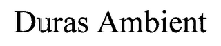 DURAS AMBIENT logo