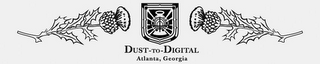 DUST-TO-DIGITAL ATLANTA, GEORGIA logo