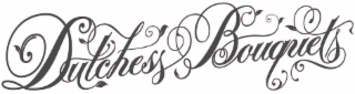 DUTCHESS BOUQUETS