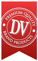 DV PREMIUM QUALITY BRAND PRODUCTS logo