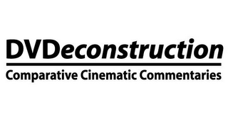 DVDECONSTRUCTION COMPARATIVE CINEMATIC COMMENTARIES logo