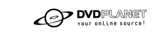 DVDPLANET YOUR ONLINE SOURCE! logo
