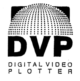 DVP DIGITAL VIDEO PLOTTER