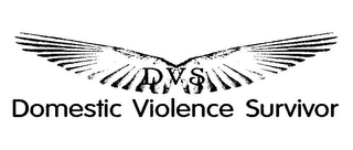 DVS DOMESTIC VIOLENCE SURVIVOR logo