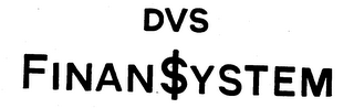 DVS FINAN$YSTEM