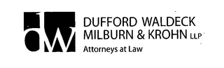 DW DUFFORD WALDECK MILBURN & KROHN LLP ATTORNEYS AT LAW logo