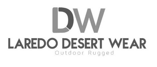 DW LAREDO DESERT WEAR OUTDOOR RUGGED