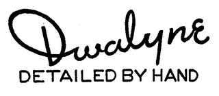 DWALYNE DETAILED BY HAND logo