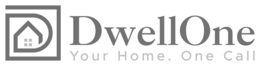DWELLONE YOUR HOME. ONE CALL