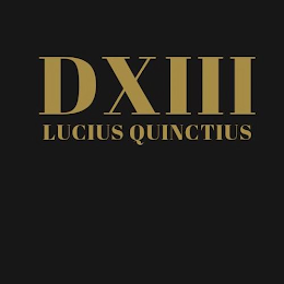 DXIII LUCIUS QUINCTIUS logo