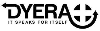 DYERA IT SPEAKS FOR ITSELF logo