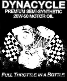 DYNACYCLE PREMIUM SEMI-SYNTHETIC 20W-50 MOTOR OIL FULL THROTTLE IN A BOTTLE logo