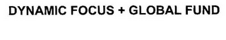 DYNAMIC FOCUS + GLOBAL FUND logo