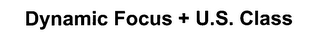 DYNAMIC FOCUS + U.S. CLASS logo