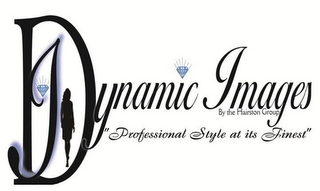 DYNAMIC IMAGES BY THE HAIRSTON GROUP "PROFESSIONAL STYLE AT ITS FINEST" logo