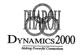 DYNAMICS 2000 PHAROH MAKING POWERFUL CONNECTIONS
